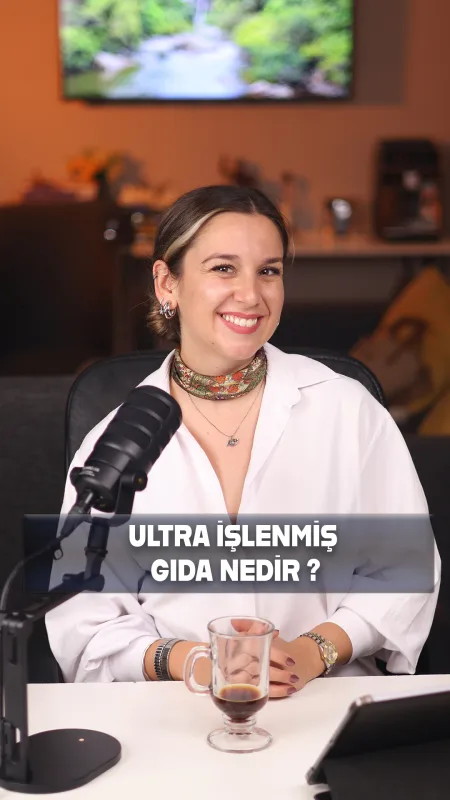 Diyetisyen Eda Kılıç, “Ultra İşlenmiş Gıda Nedir? İşlenmiş Gıdadan Farkı” videosunun kapağında